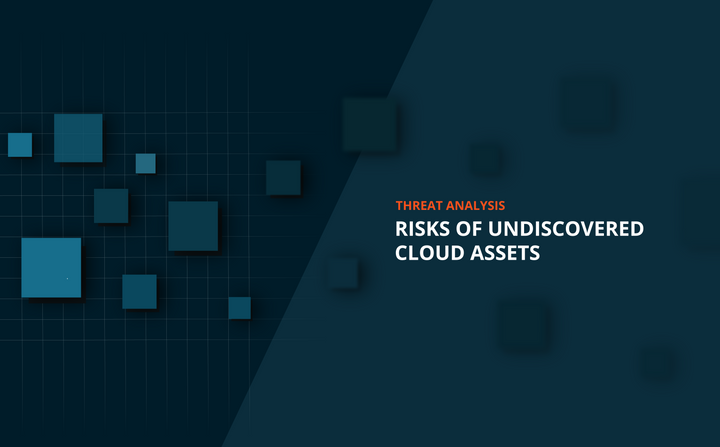 3 ways undiscovered cloud assets put your organization at risk
